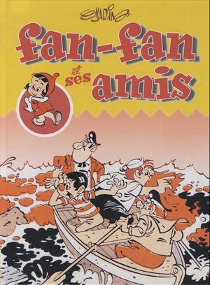 Fan-fan en croisière - Fan-fan et ses amis, tome 4