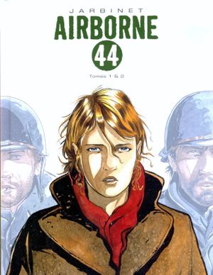 Airborne 44 : Intégrale, tomes 1 & 2