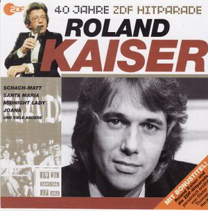 40 Jahre ZDF Hitparade: Roland Kaiser