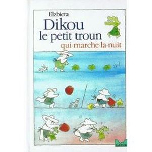 Dikou le petit troun qui-marche-la-nuit