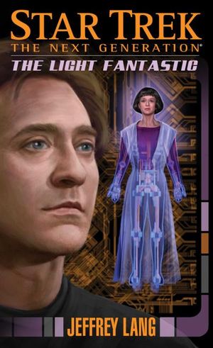 The Light Fantastic - Star Trek: The Next Generation