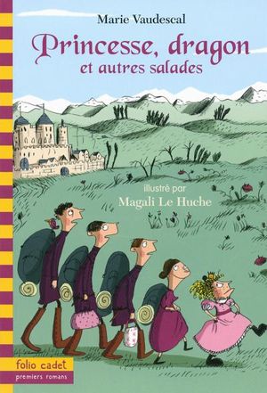 Princesses, dragons et autres salades...