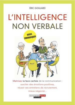 Comprendre et maîtriser l'intelligence non verbale