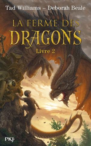 La Ferme des dragons, livre 2