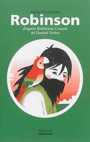 Robinson : d'après Robinson Crusoé de Daniel Defoe