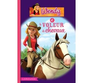Wendy et le voleur de chevaux