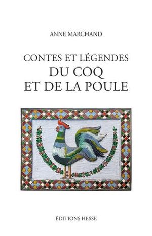 Contes et légendes du coq et de la poule