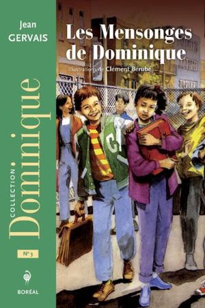 Les mensonges de Dominique