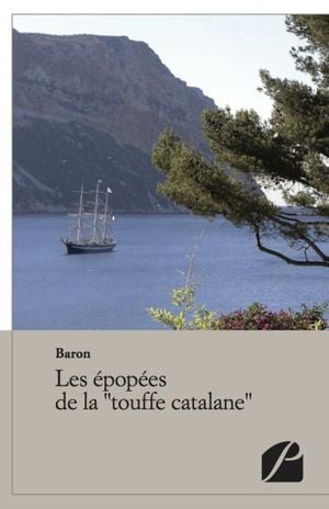 Les eéopées de la touffe catalane