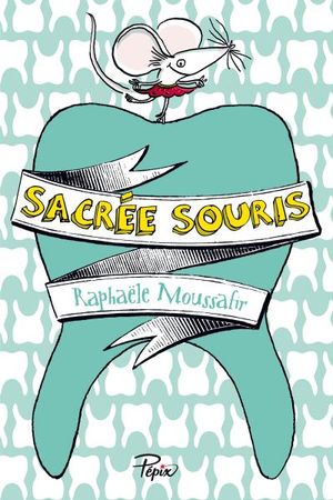 Sacrées souris