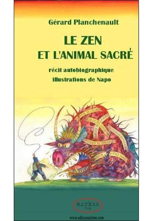 Le zen et l'animal sacré