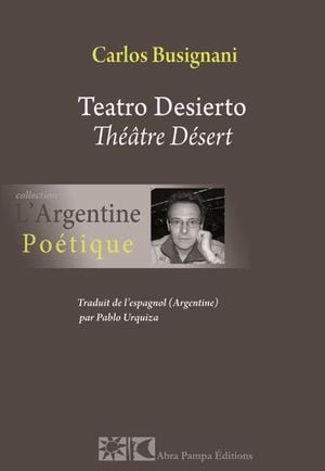 Teatro desierto, Théâtre désert