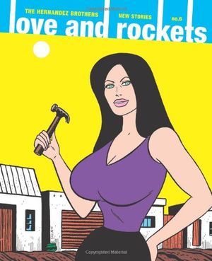 Love and Rockets : New Stories, tome 6