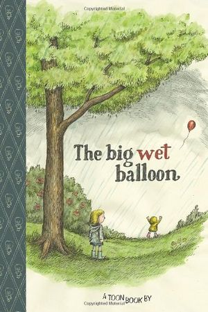 The Big Wet Balloon