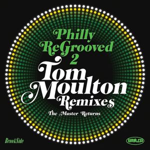 Philly ReGrooved: The Tom Moulton Remixes, Vol. 2 - The Master Returns