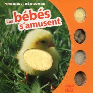 Les bébés s'amusent