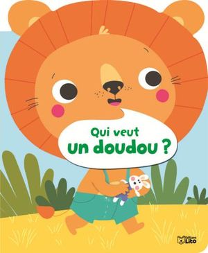 Qui veut un doudou ?