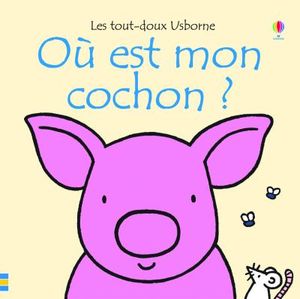 Où est mon cochon ?