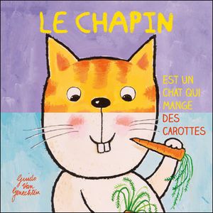 Le chapin est un chat qui mange des carottes