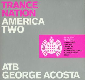 Trance Nation: America Two