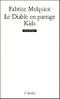 Le Diable en partage - Kids