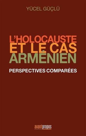 L'holocauste et le cas arménien