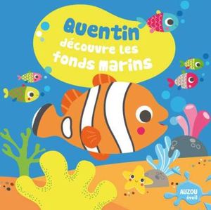 Quentin découvre les fonds marins