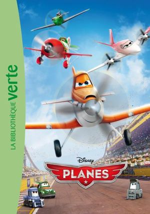 Planes, le roman du film
