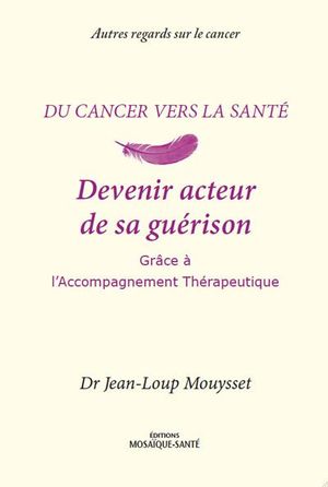 Un autre regard sur le cancer, l'accompagnement thérapeutique