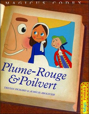 Plume-Rouge et Poilvert