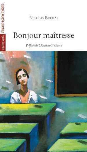 Bonjour maîtresse