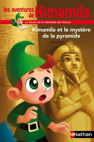 Kimamila et le secret de la pyramide