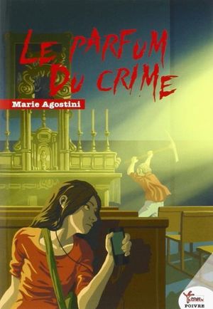 Le parfum du crime