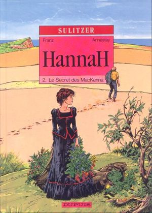 Le secret des Mackenna - Hannah, tome 2