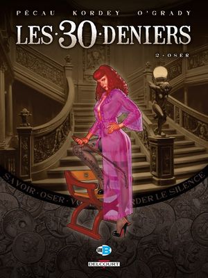 Oser - Les 30 Deniers, tome 2