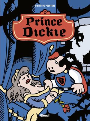 Prince Dickie - Dickie, tome 6