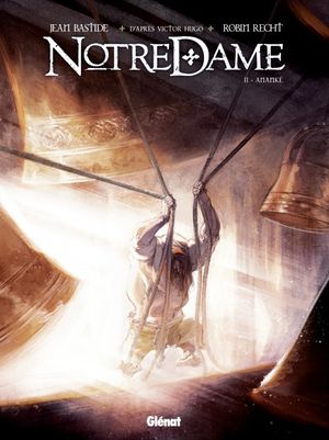 Quasimodo - Notre Dame, tome 2