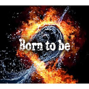 Born to be (Single)