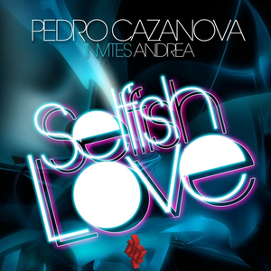 Selfish Love (original mix)