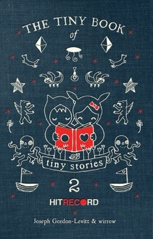 The Tiny Book of Tiny Stories, Volume 2