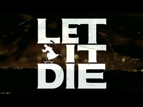 Let it Die