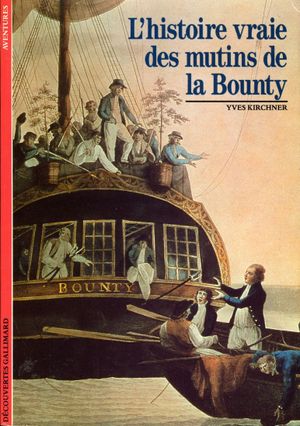L'histoire vraie des mutins de la Bounty