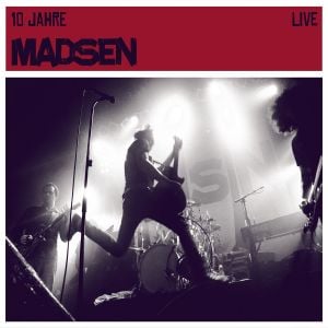 10 Jahre Madsen - Live (Live)