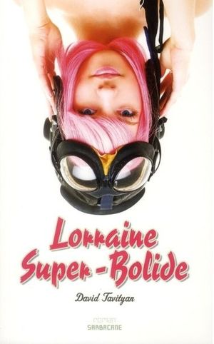 Lorraine Super-bolide