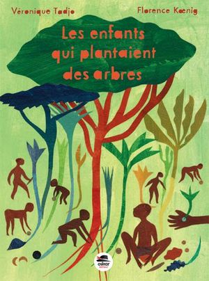 Les enfants qui plantaient des arbres