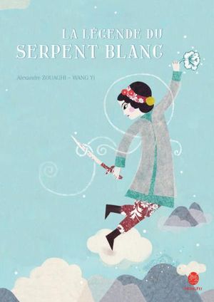 La Légende du serpent blanc