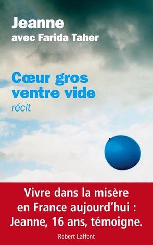 Coeur gros, ventre vide