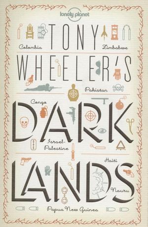 Tony Wheeler's dark lands