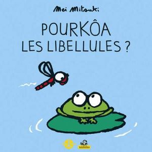 Pourkôa la libellule ?