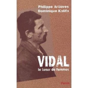 Vidal, le tueur de femmes
